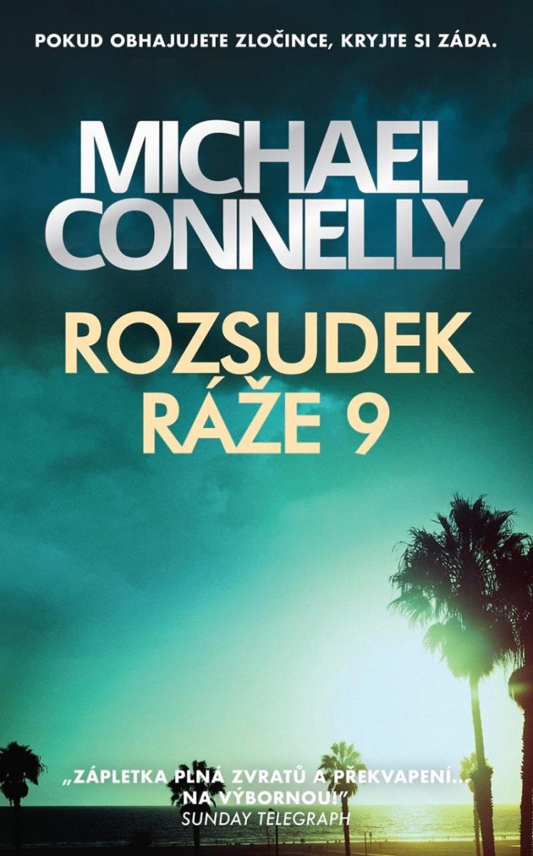 Rozsudek ráže 9 – Connelly Michael
