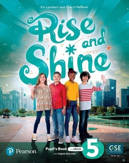 Rise and Shine Level 5 Pupils Book with eBook – Pelteret Cheryl Lambert Viv