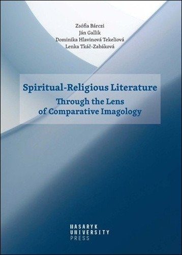 Spiritual-Religious Literature - Through the Lens of Comparative Imagology – kolektiv autorů