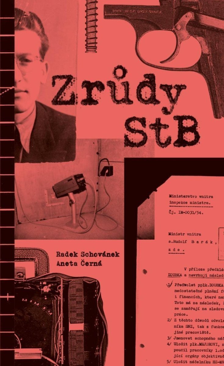 Zrůdy StB – Schovánek Radek