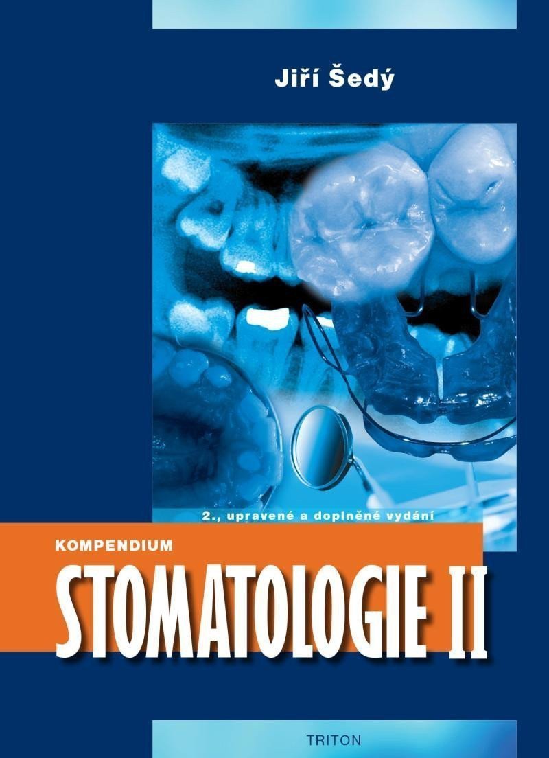 Kompendium Stomatologie II – Šedý Jiří