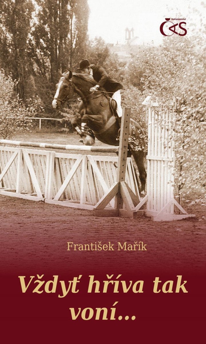 Vždyť hříva tak voní – Mařík František