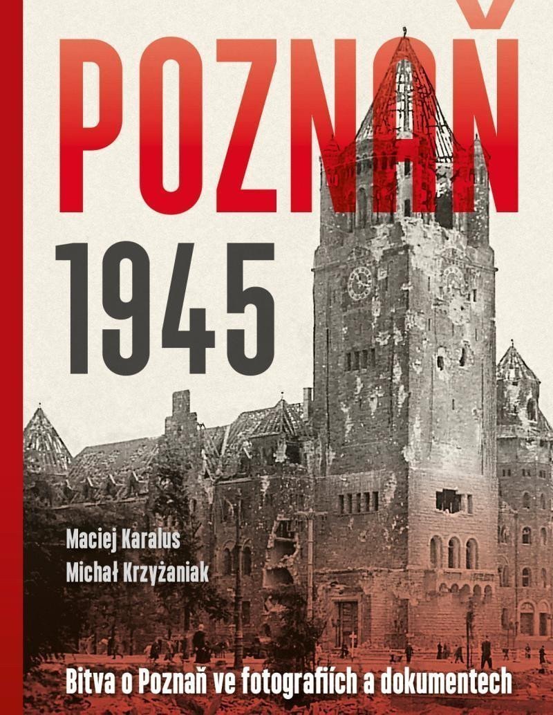 Poznaň 1945 – Karalus Maciej