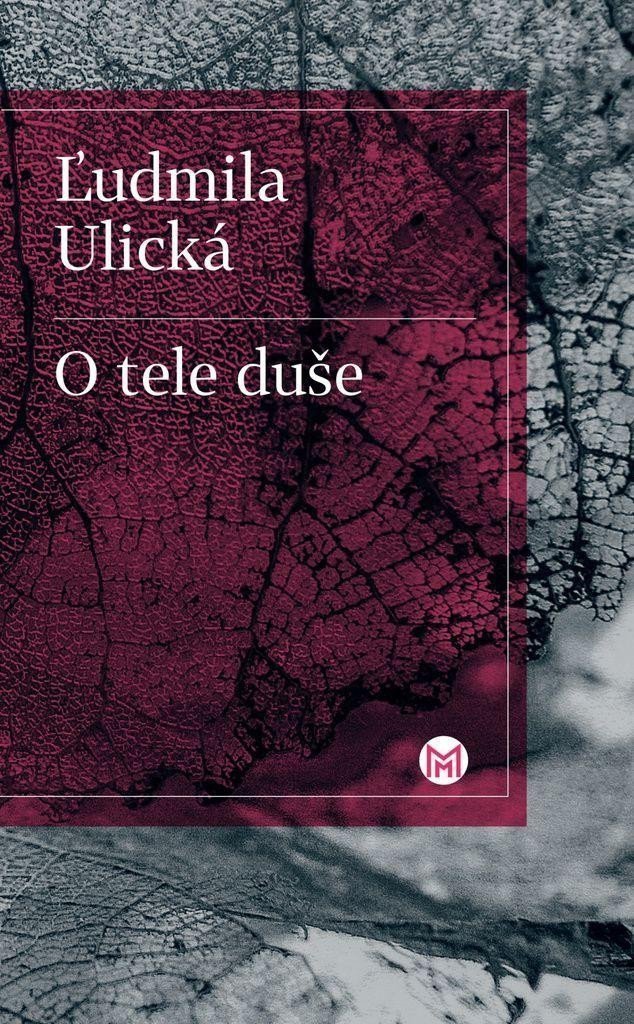 O tele duše slovensky – Ulická Ljudmila