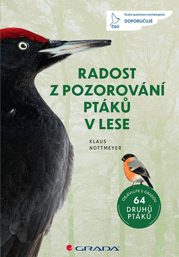 Radost z pozorování ptáků v lese – Nottmeyer Klaus