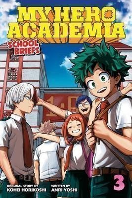 My Hero Academia: School Briefs 3 Dorm Days – Yoshi Anri (2019)