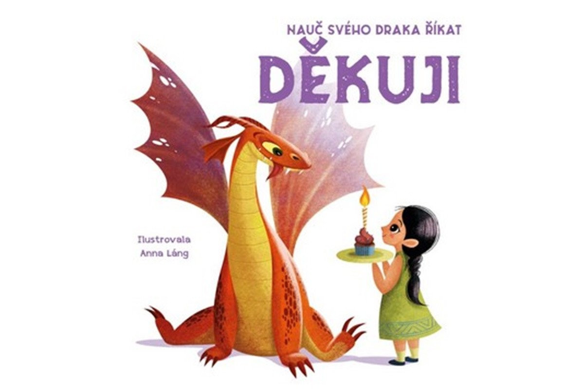 Nauč svého draka říkat DĚKUJI – Láng Anna