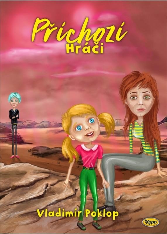 Příchozí 6 - Hráči – Poklop Vladimír