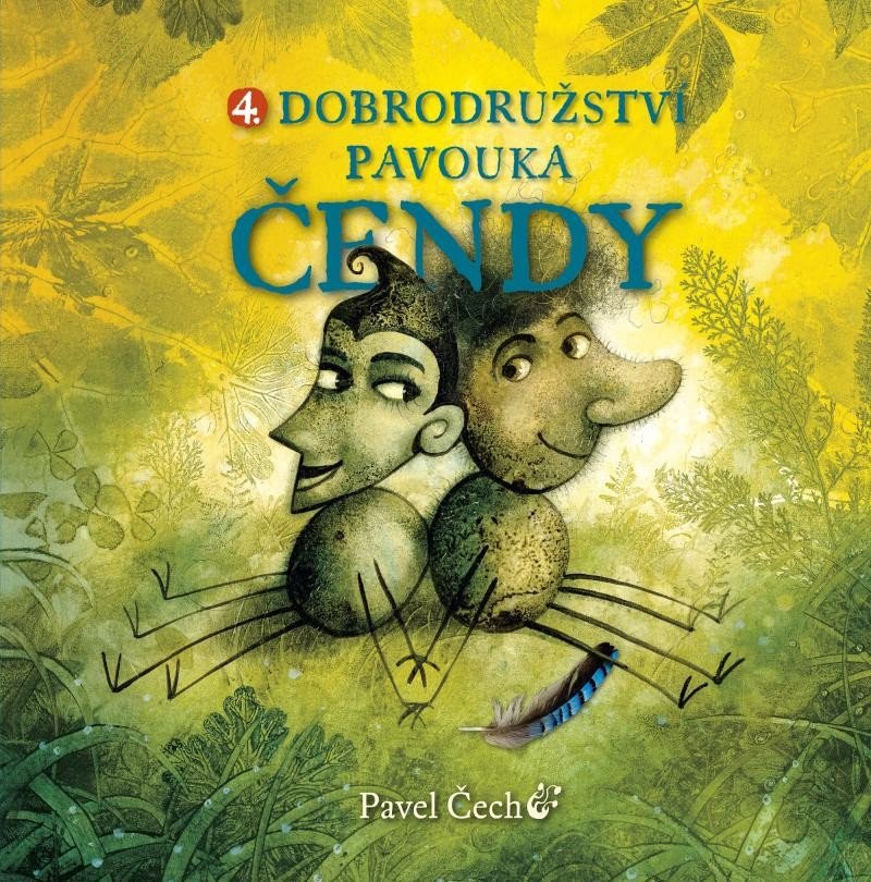 Dobrodružství pavouka Čendy 4 – Čech Pavel