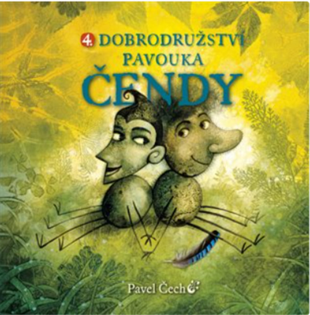 Dobrodružství pavouka Čendy 4 – Čech Pavel