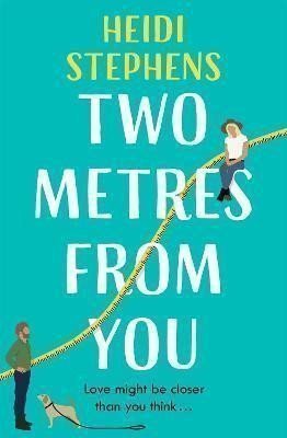 Two Metres From You – Stephens Heidi