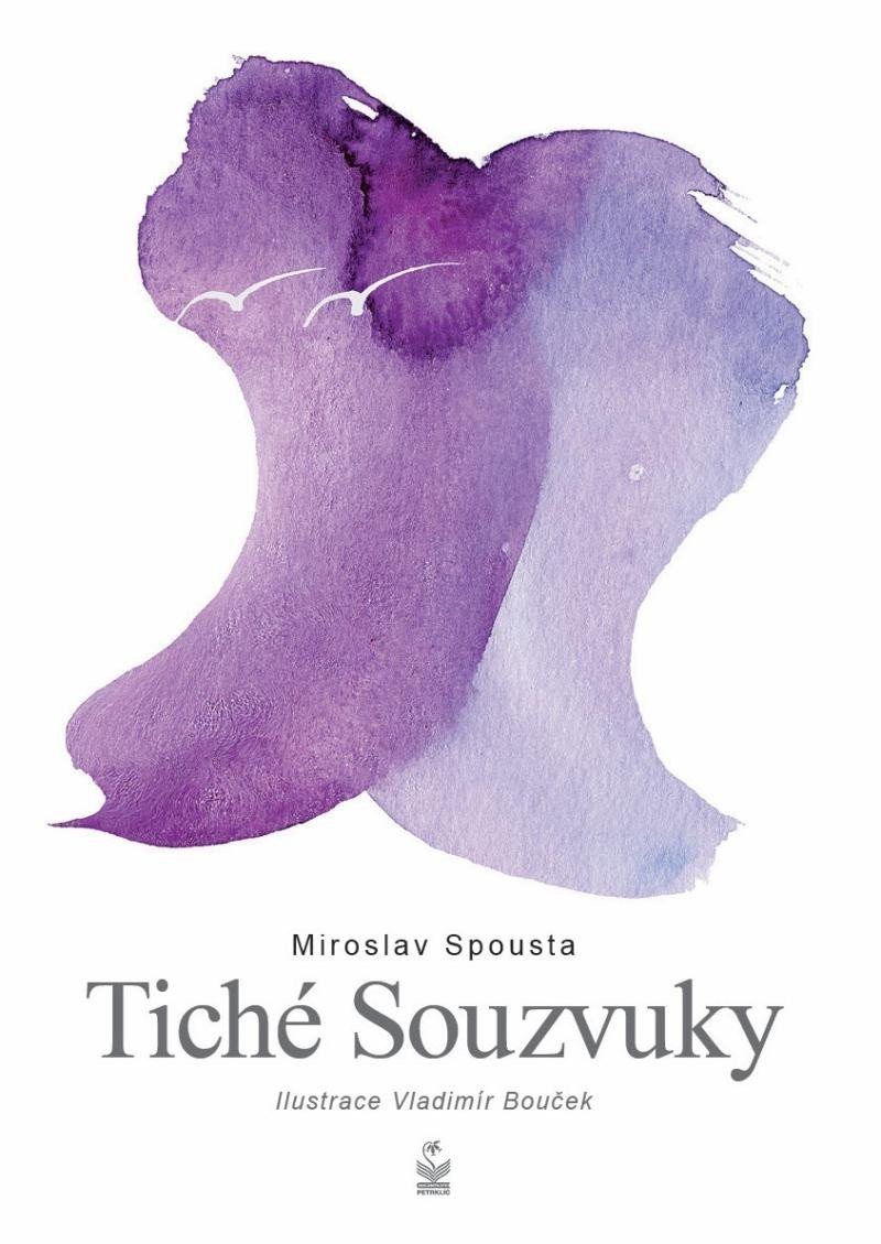 Tiché souzvuky – Spousta Miroslav