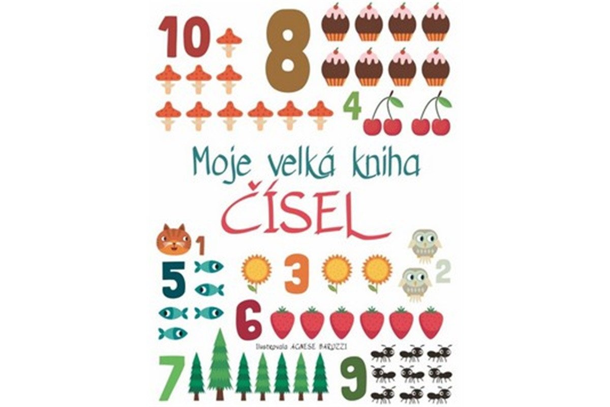 Moje velká kniha čísel – Baruzzi Agnese
