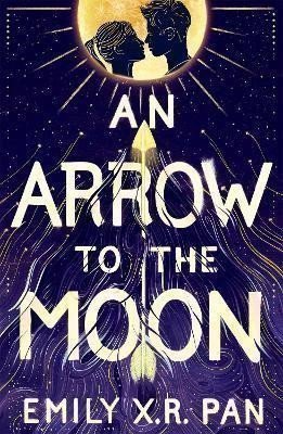 An Arrow to the Moon – Pan Emily X R