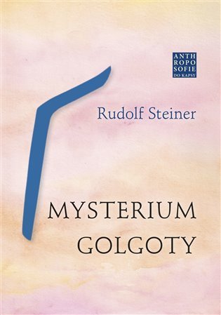 Mysterium Golgoty – Steiner Rudolf