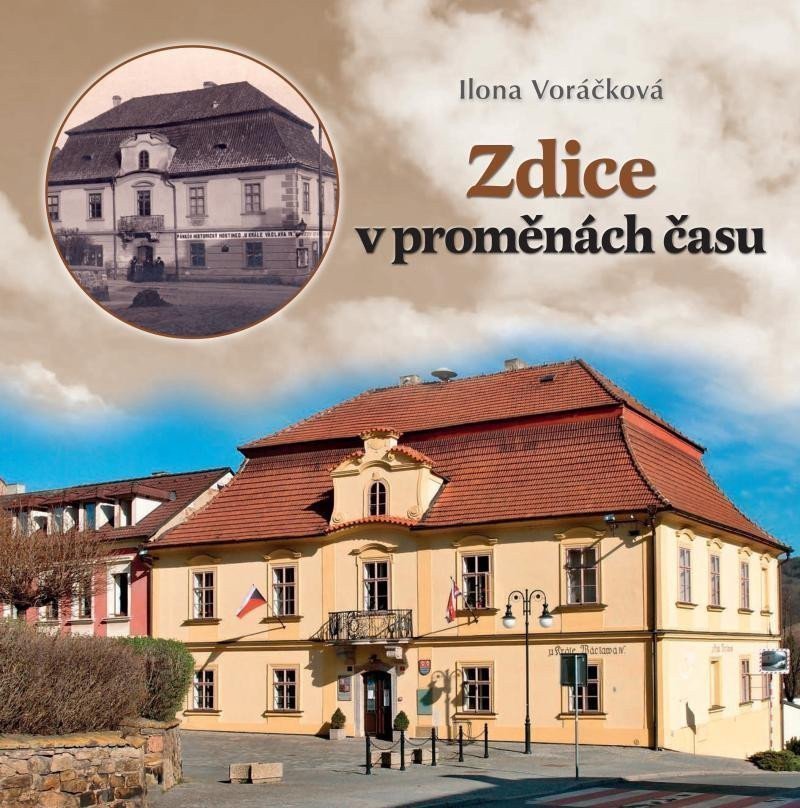 Zdice v proměnách času – Voráčková Ilona