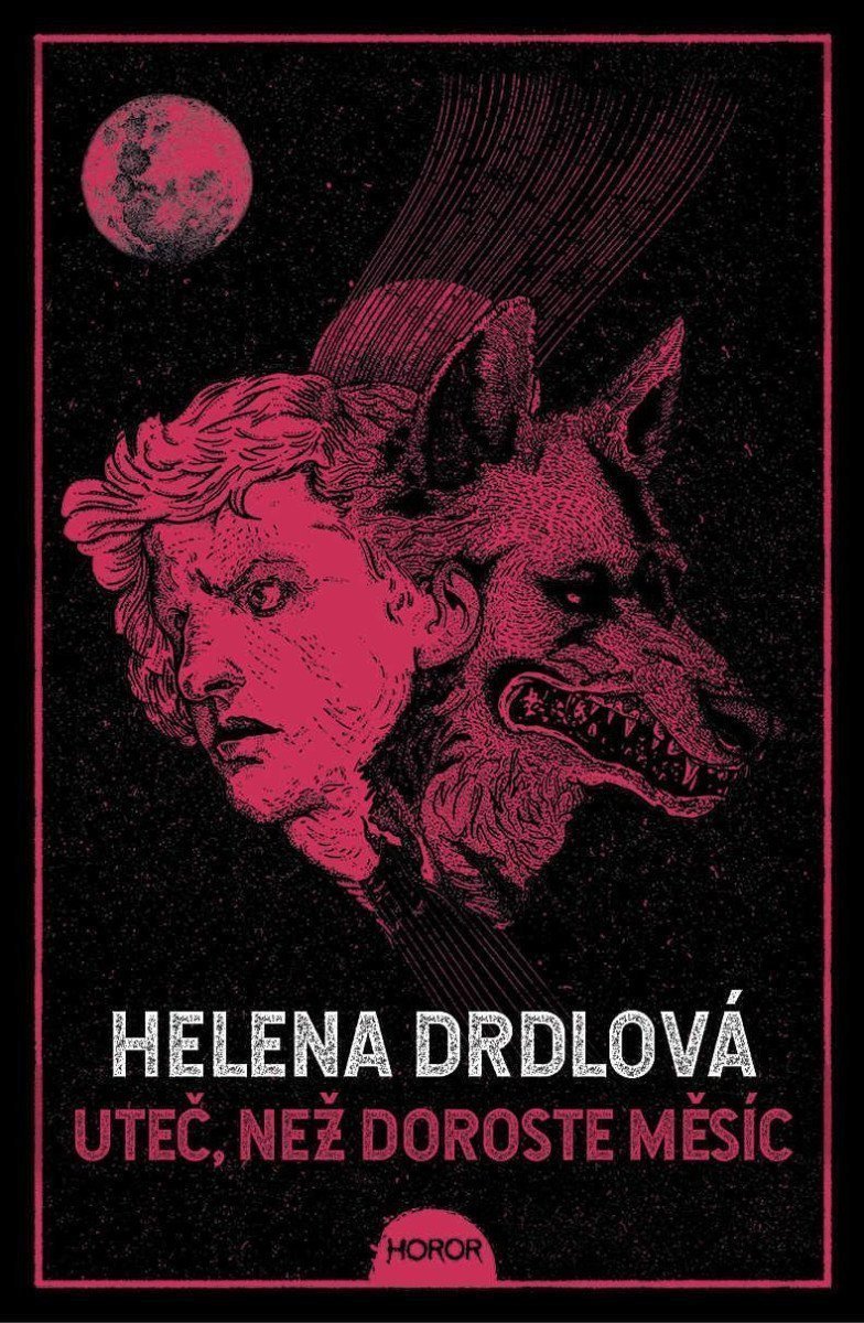Uteč než doroste měsíc – Drdlová Helena
