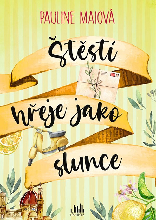 Štěstí hřeje jako slunce – Maiová Pauline