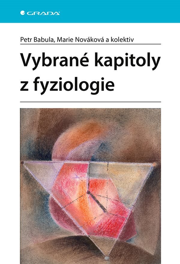 Vybrané kapitoly z fyziologie – Babula Petr
