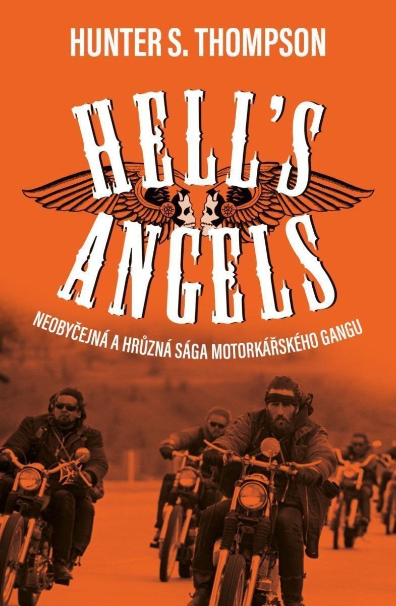 Hells Angels – Thompson Hunter S