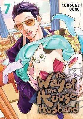 The Way of the Househusband 7 – Oono Kousuke
