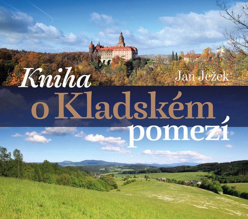 Kniha o Kladském pomezí – Ježek Jan