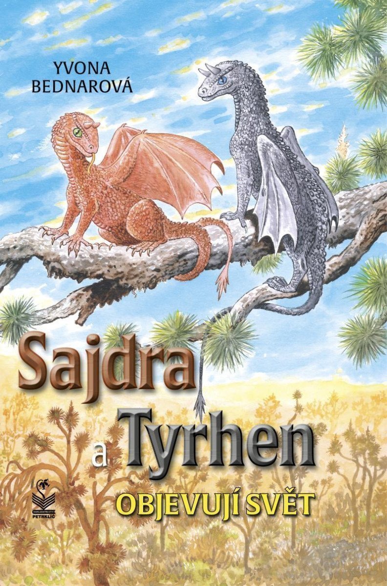 Sajdra A Tyrhen objevují svět – Bednarová Yvona