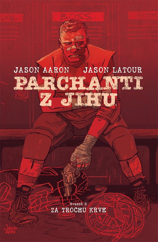 Parchanti z jihu 2 - Za trochu krve – Aaron Jason