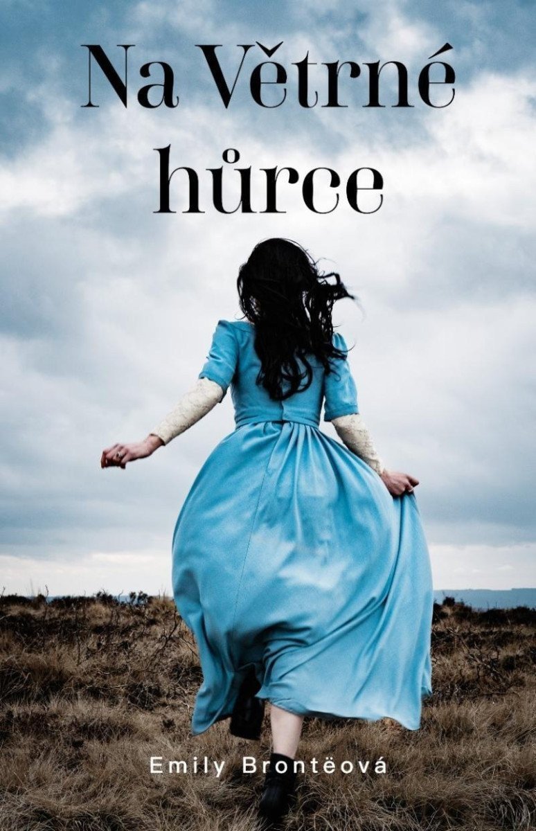 Na Větrné hůrce – Bronteová Emily