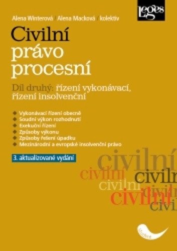 Civilní právo procesní 2 - Řízení vykonávací řízení insolvenční – Macková Alena