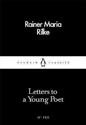 Letters to a Young Poet – Rilke Rainer Maria