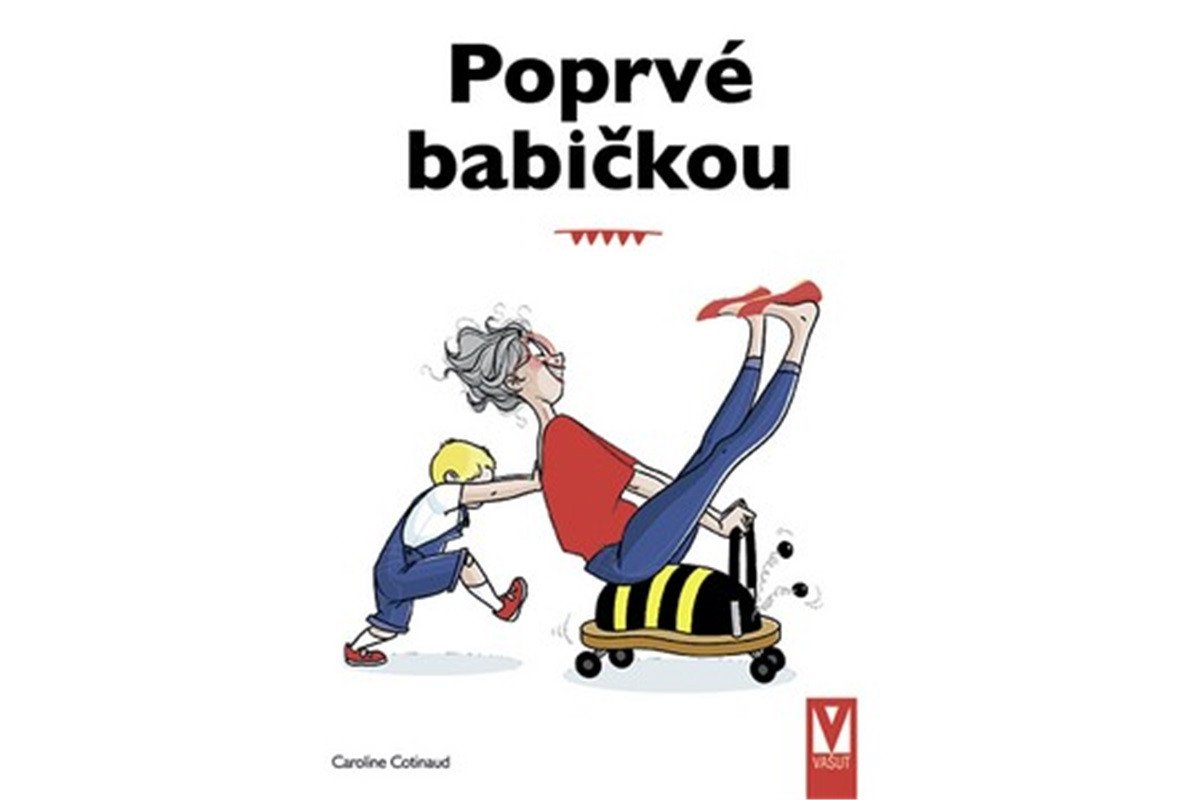 Poprvé babičkou – Cotinaud Caroline