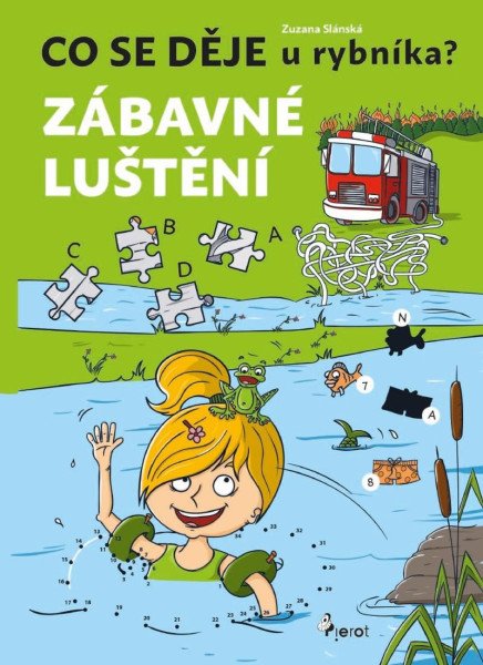 Co se děje u rybníka? Zábavné luštění – Slánská Zuzana (2022)