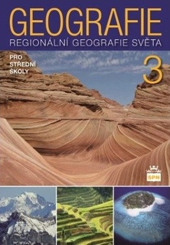 Geografie pro střední školy 3 - Regionální geografie světa – Voženílek Vít