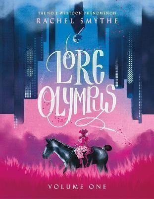 Lore Olympus Volume One – Smythe Rachel