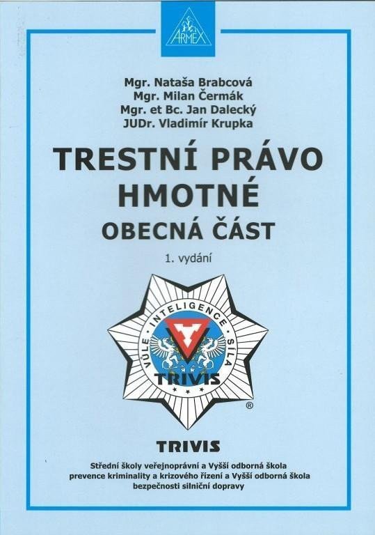 Trestní právo hmotné - Obecná část – Krupka Vladimír