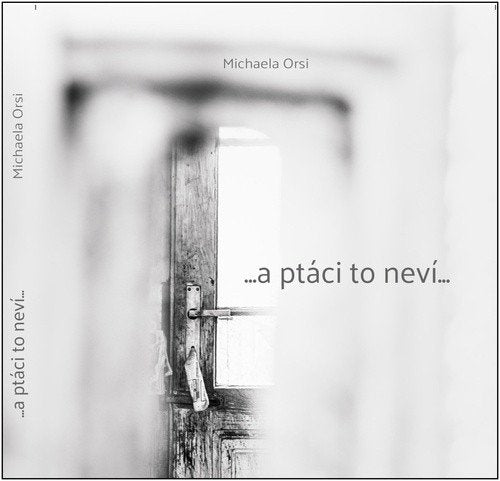 a ptáci to neví – Orsi Michaela