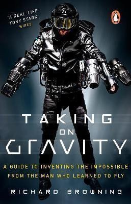 Taking on Gravity – Browning Richard