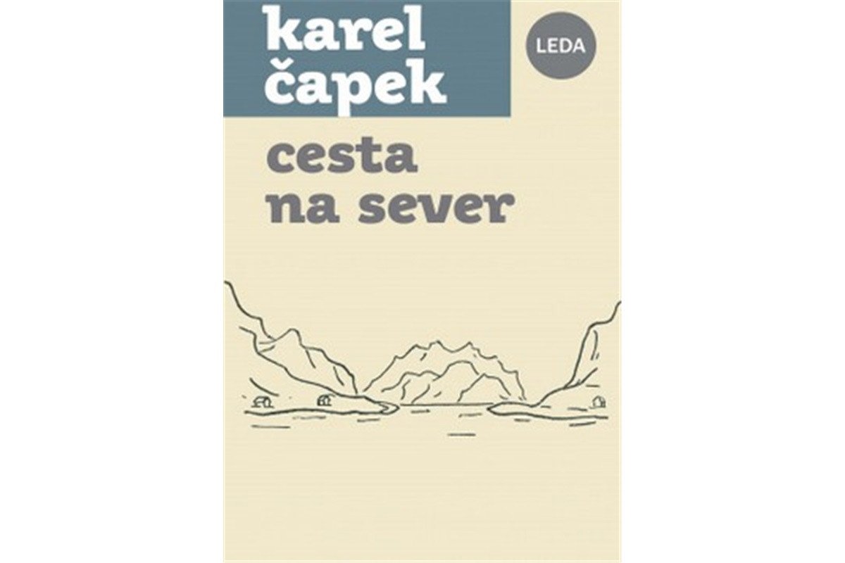 Cesta na sever – Čapek Karel