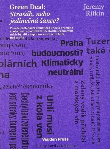 Green Deal Strašák nebo jedinečná šance – Rifkin Jeremy