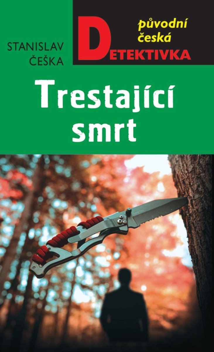 Trestající smrt – Češka Stanislav