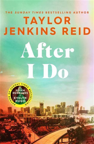 After I Do – Jenkins Reidová Taylor