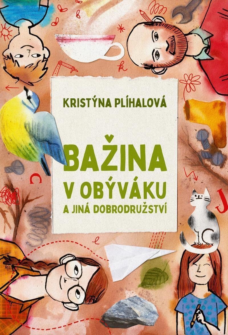 Bažina v obýváku a jiná dobrodružství – Plíhalová Kristýna