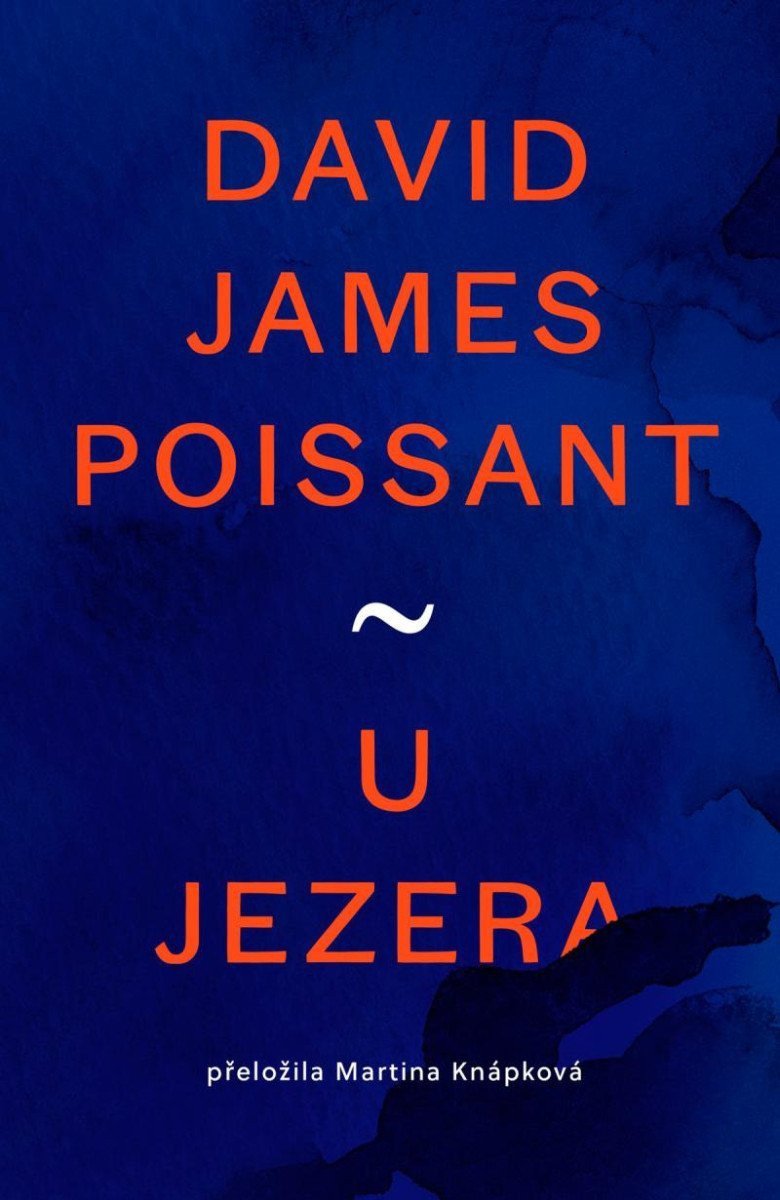 U jezera – Poissant David James
