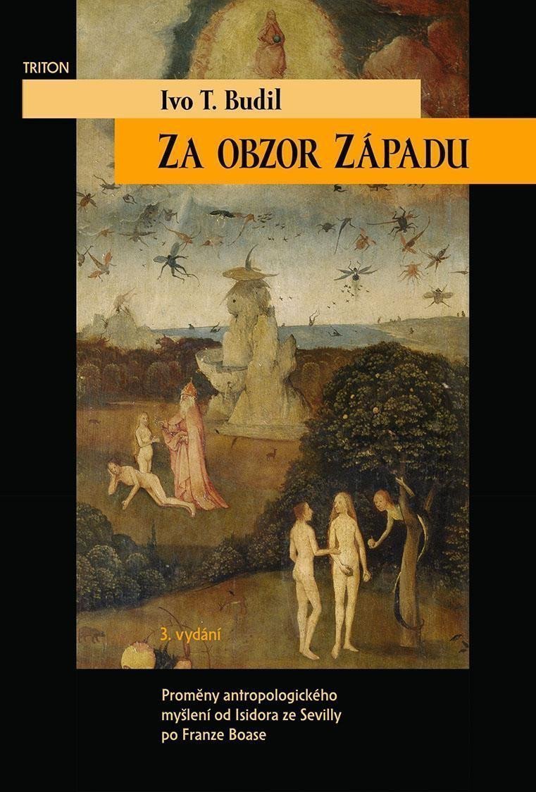 Za obzor Západu – Budil Ivo T
