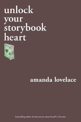Unlock Your Storybook Heart – Lovelace Amanda
