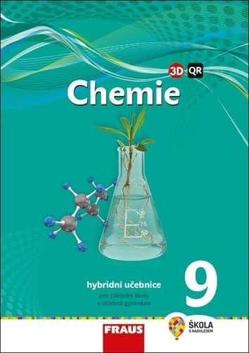 Chemie 9 pro ZŠ a VG - Hybridní učebnice nová generace – Škoda Jiří