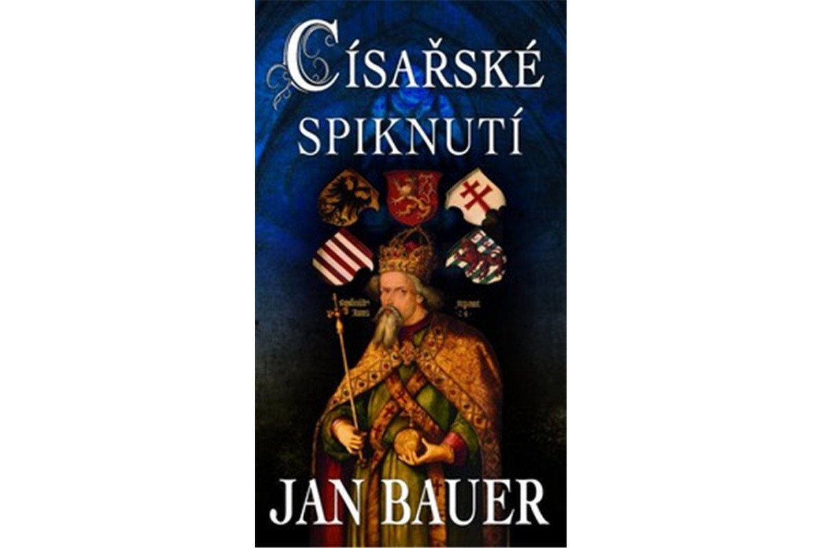 Císařské spiknutí – Bauer Jan