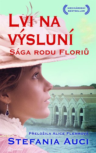 Lvi na výsluní - Sága rodu Floriů 2 – Auci Stefania