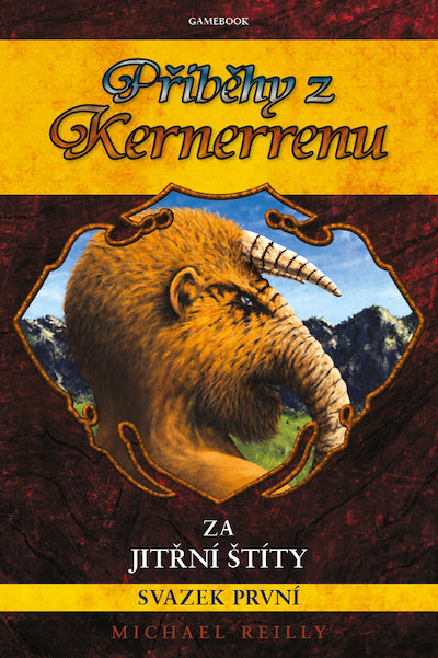 Příběhy z Kernerrenu 1 - Za Jitřní štíty gamebook – Reilly Michael